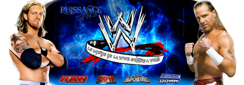 PUISSANCE-WWE Forum Index