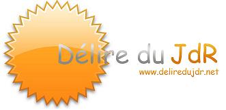 Les Délire du JdR Forum Index
