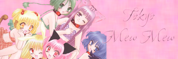 Tokyo Mew Mew Forum Index