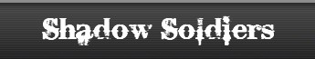 Shadow Soldiers Forum Index