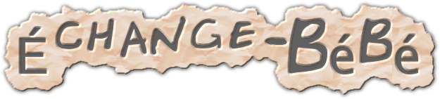 Échange-bébé Forum Index