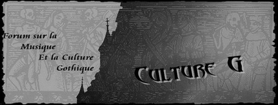 Forum sur la Musique et la Culture Gothique Forum Index
