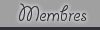 Membres