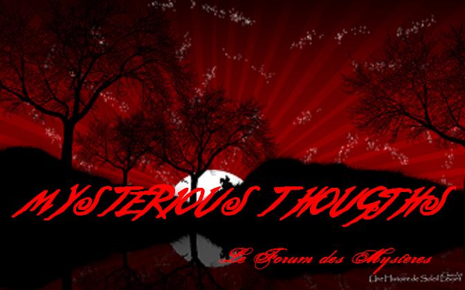 Mysterious Thoughts Forum Index