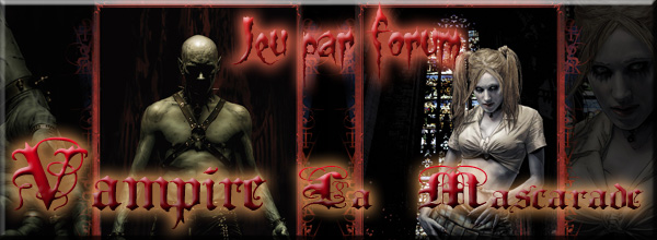 Vampire, la Mascarade - Jeu par Forum Forum Index