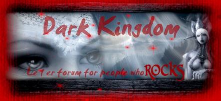 Dark Kingdom Forum Index