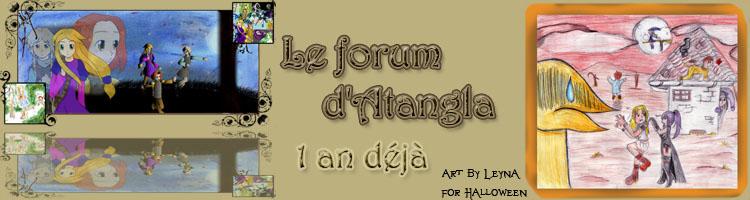 Le forum d'Atangla Forum Index