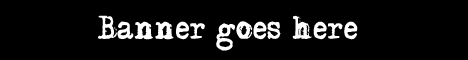 BANNER CAN GO HERE!