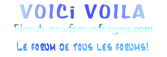Voici Voila Forum Index