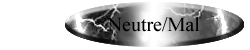 Neutre mal