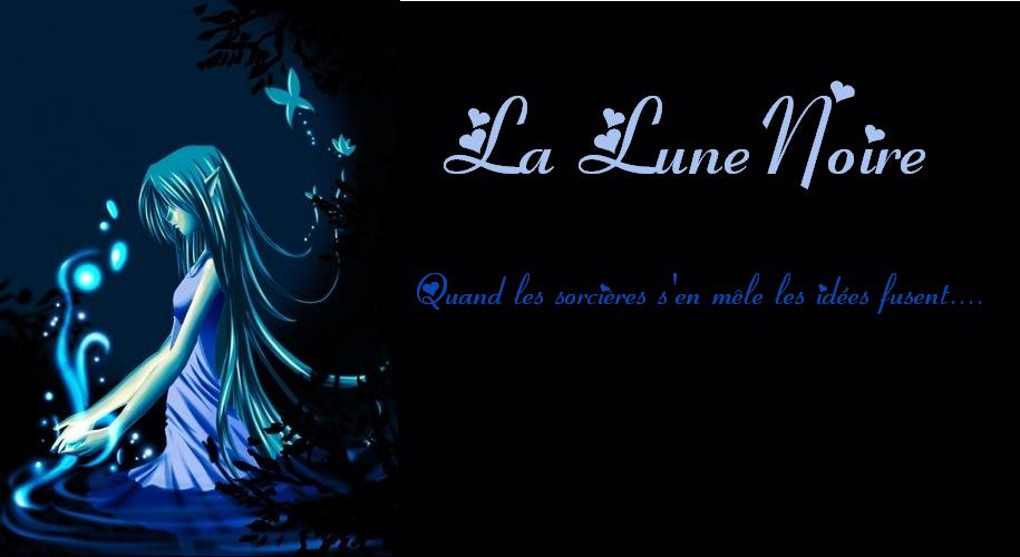 La Lune Noire