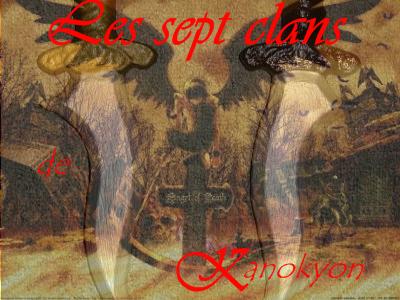 Les sept clans de Kanokyon Forum Index