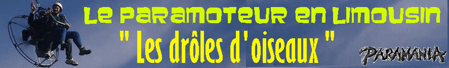 LE PARAMOTEUR EN LIMOUSIN Forum Index