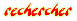 Rechercher