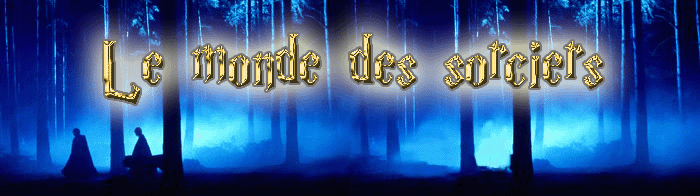 le Monde des sorciers Forum Index