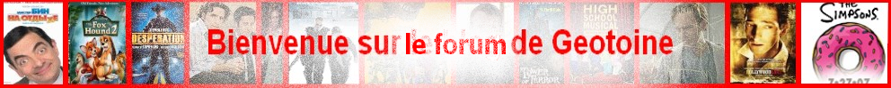 Le forum de Geotoine Index du Forum